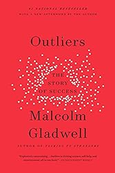 Outliers by Malcolm Gladwell